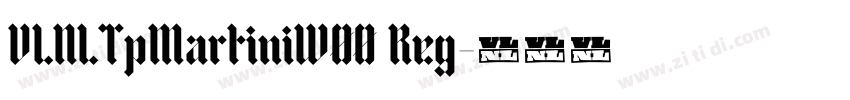 VLNLTpMartiniW00 Reg字体转换 VLNLTpMartiniW00 Reg字体转换